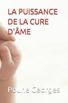 Paperback La Puissance de la Cure d'Âme [French] Book