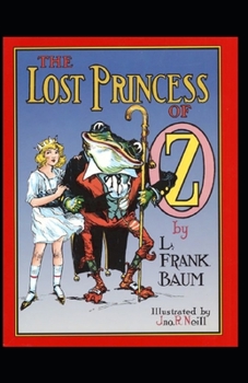 Paperback The Lost Princess of Oz Annotated Book