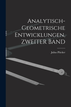 Paperback Analytisch-Geometrische Entwicklungen, ZWEITER BAND [German] Book