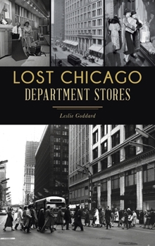 Hardcover Lost Chicago Department Stores Book