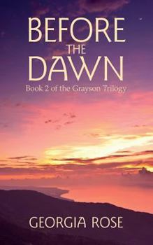 Before the Dawn - Book #2 of the Grayson Trilogy