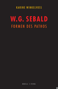 Hardcover W. G. Sebald: Formen Des Pathos [German] Book
