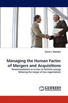 Paperback Managing the Human Factor of Mergers and Acquisitions Book