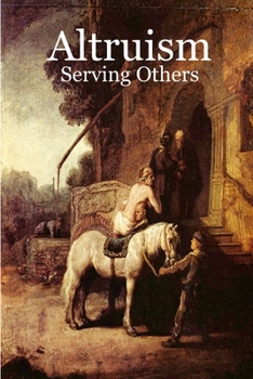 Paperback Altruism: Serving Others Book