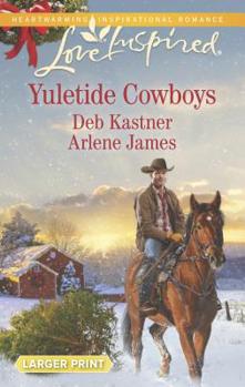 The Cowboy's Yuletide Reunion / The Cowboy's Christmas Gift