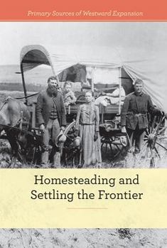 Library Binding Homesteading and Settling the Frontier Book