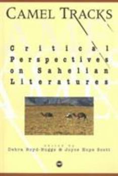 Paperback Camel Tracks: Critical Perspectives on Sahelian Literatures Book
