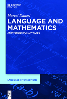 Hardcover Language and Mathematics: An Interdisciplinary Guide Book