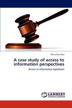 Paperback A Case Study of Access to Information Perspectives Book