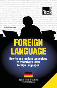 Paperback Foreign language - How to use modern technology to effectively learn foreign languages: Special edition - German Book