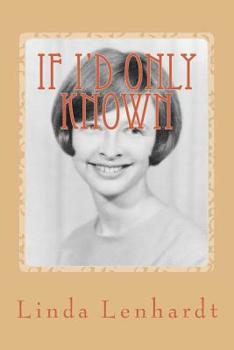 Paperback If I'd Only Known Book