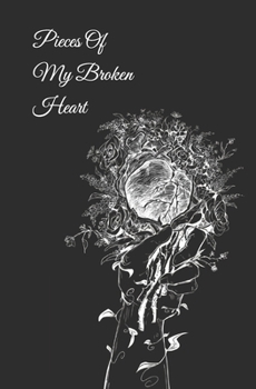Paperback Pieces Of My Broken Heart Book