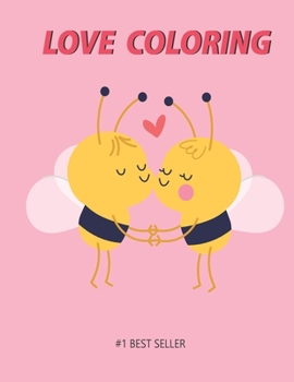 Paperback Love Coloring Book: Love Quotes Inspirational Coloring Book: 50 templates: Adult Coloring Book of Love and Romance Book