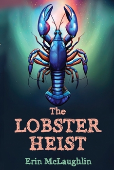 Paperback The Lobster Heist Book