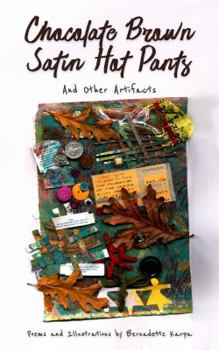 Paperback Chocolate Brown Satin Hot Pants And Other Artifacts Book