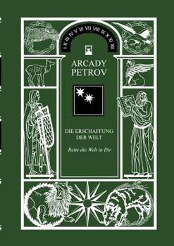 Paperback Erschaffung der Welt - Rette die Welt in Dir: Band 2 [German] Book