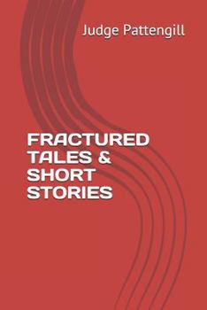 Paperback Fractured Tales & Short Stories Book