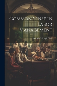 Paperback Common Sense in Labor Management Book