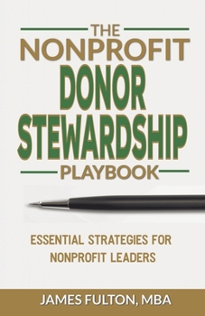 The Nonprofit Donor Stewardship Playbook
