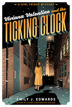 Viviana Valentine and the Ticking Clock - Book #3 of the Girl Friday