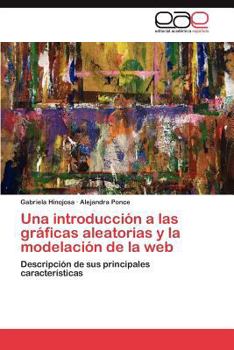 Paperback Una introducción a las gráficas aleatorias y la modelación de la web [Spanish] Book