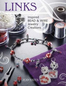 Paperback Links: Inspired Bead and Wire Jewelry Creations Book