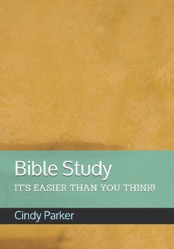 Paperback Bible Study: It's Easier Than You Think! Book