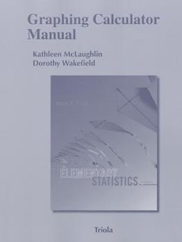 Paperback Elementary Statistics: Graphing Calculator Manual Book