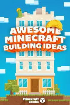 Paperback Minecraft: Awesome Building Ideas for You! Book