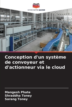 Paperback Conception d'un système de convoyeur et d'actionneur via le cloud [French] Book