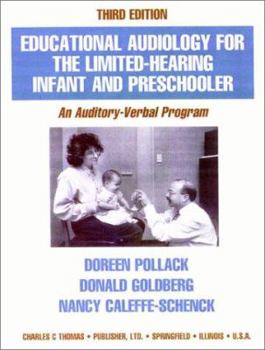 Educational Audiology for the Limited-Hearing Infant and Preschooler: An Auditory-Verbal Program