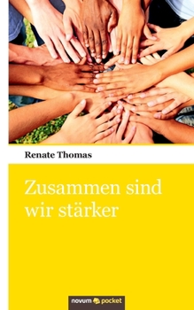 Paperback Zusammen sind wir st?rker [German] Book
