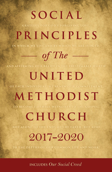 Paperback Social Principles of the United Methodist Church 2017-2020 Book
