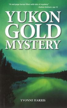 Paperback Yukon Gold Mystery Book