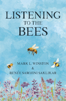 Hardcover Listening to the Bees Book