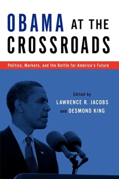 Paperback Obama at the Crossroads: Politics, Markets, and the Battle for America's Future Book