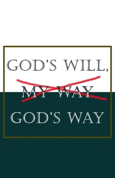 Paperback God's Will My Way Book