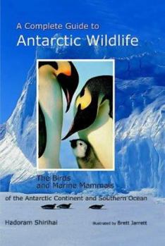 Hardcover A Complete Guide to Antarctic Wildlife Book