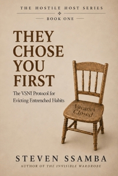 Paperback They Chose You First: Why Your Habits Arrived Before You Did Book