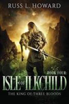 Paperback The Isle of Ilkchild Book