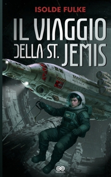 Paperback Il viaggio della St.Jemis [Italian] Book