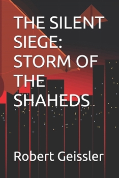 THE SILENT SIEGE: STORM OF THE SHAHEDS (War of the Machines: AI Drones Unleashed)