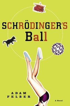 Paperback Schrodinger's Ball Book