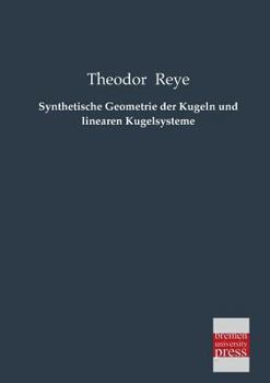 Paperback Synthetische Geometrie Der Kugeln Und Linearen Kugelsysteme [German] Book