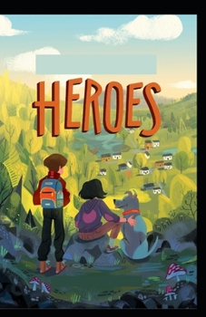 The Heroes by Charles Kingsley: Illustrated Edition