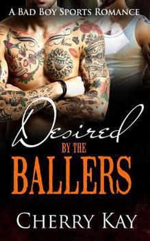 Paperback Desired By The Ballers Book