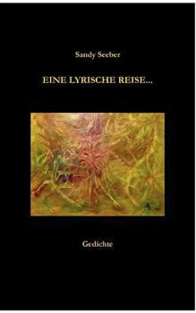 Paperback Eine lyrische Reise ...: Gedichte [German] Book
