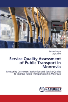 Service Quality Assessment of Public Transport in Monrovia