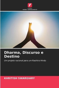 Dharma, Discurso e Destino (Portuguese Edition)