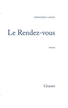Paperback Le rendez-vous [French] Book